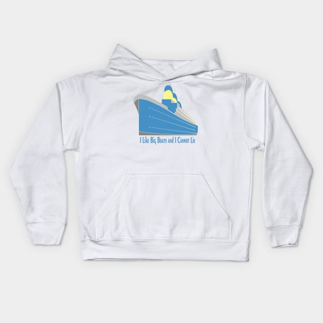 I Like Big Boats And I Cannot Lie Kids Hoodie by Joyce Mayer